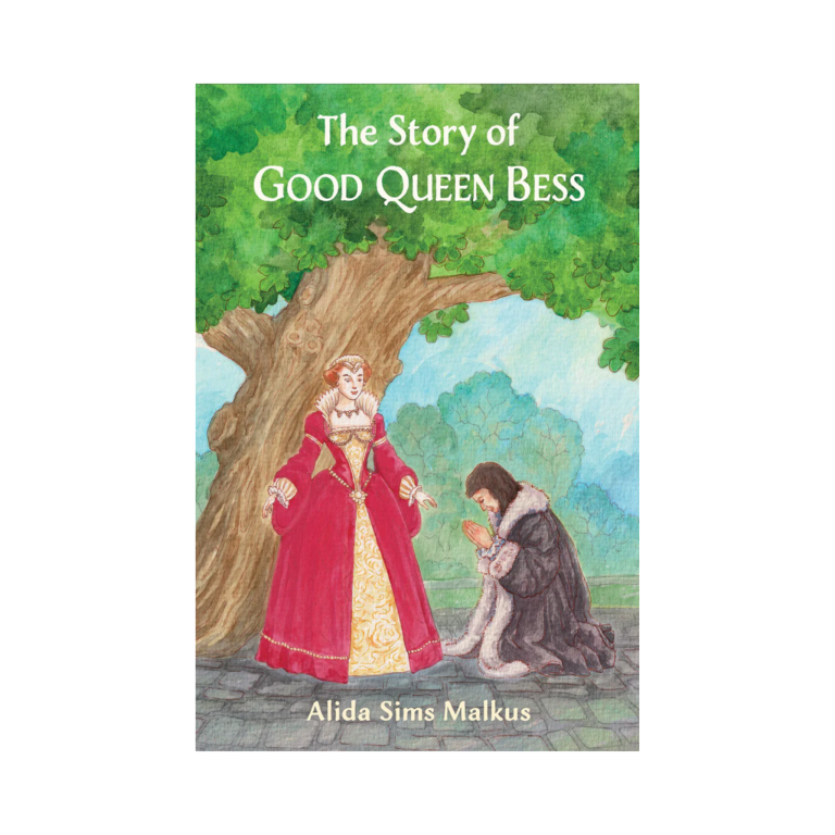 The Story of Good Queen Bess