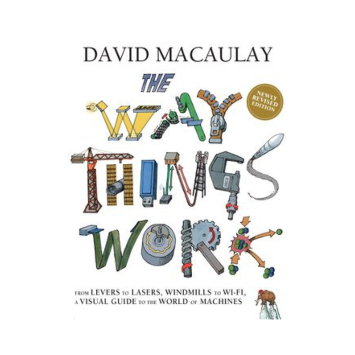 The Way Things Work (Newly Revised Edition)