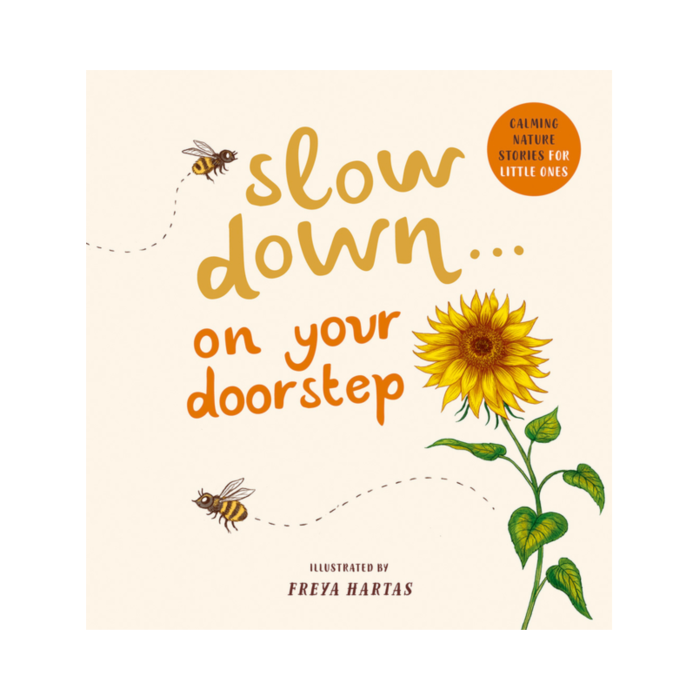 Slow Down...On Your Doorstep: Calming Nature Stories for Little Ones (Board Book)