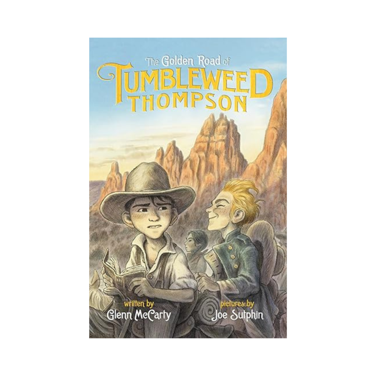 The Golden Road of Tumbleweed Thompson (Book Two)