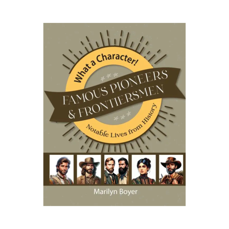 Famous Pioneers & Frontiersmen