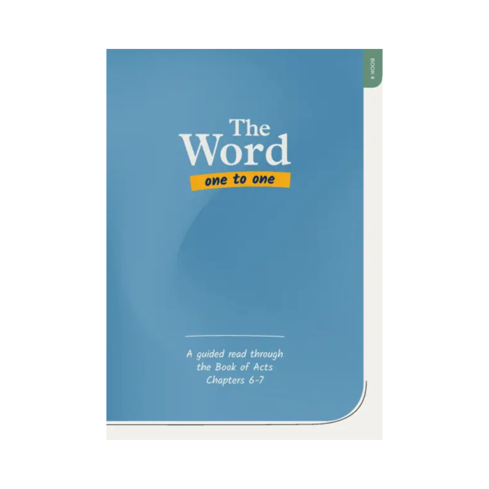 Word One to One: Acts Book 4 (Chapters 6-7)