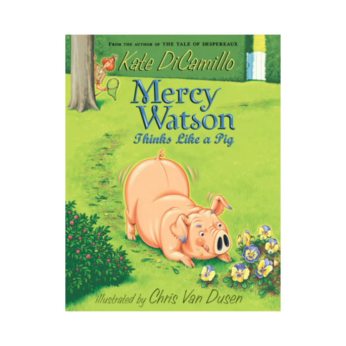 Mercy Watson Thinks Like a Pig