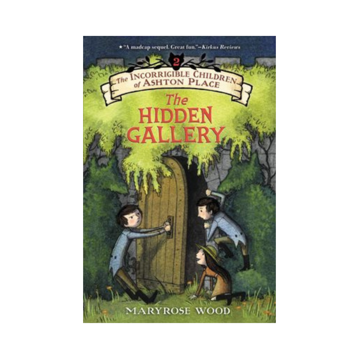 The Incorrigible Children of Ashton Place - The Hidden Gallery (Book Two)