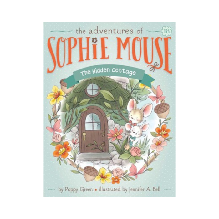 The Hidden Cottage (Sophie Mouse #18)