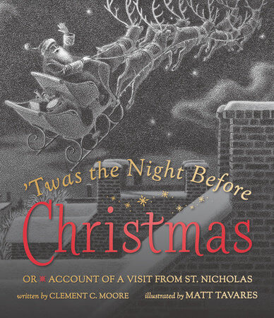 Twas the Night Before Christmas, Or Account of a Visit from St. Nicholas