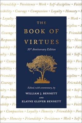 The Book of Virtues (30th Anniversary Edition)