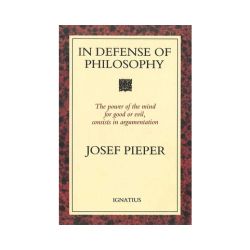 In Defense of Philosophy: Classical Wisdom Stands Up to Modern Challenges