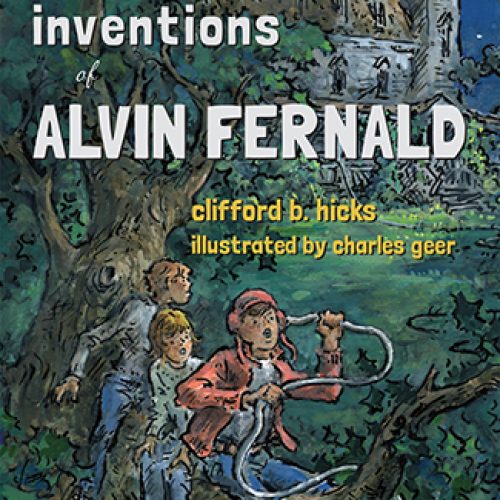 The Marvelous Inventions of Alvin Fernald