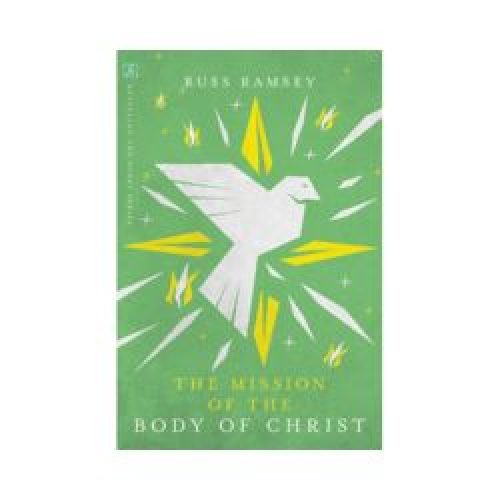 The Mission of the Body of Christ