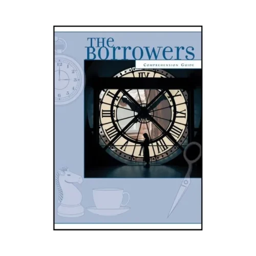 The Borrowers – Comprehension Guide