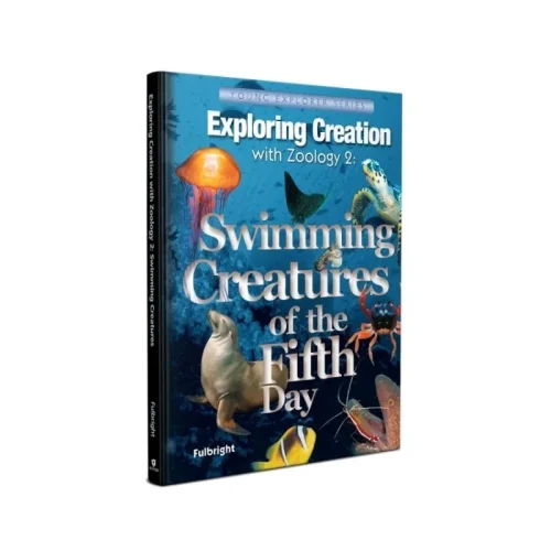 Exploring Creation with Zoology 2: Swimming Creatures of the Fifth Day – Texbook (First Edition)