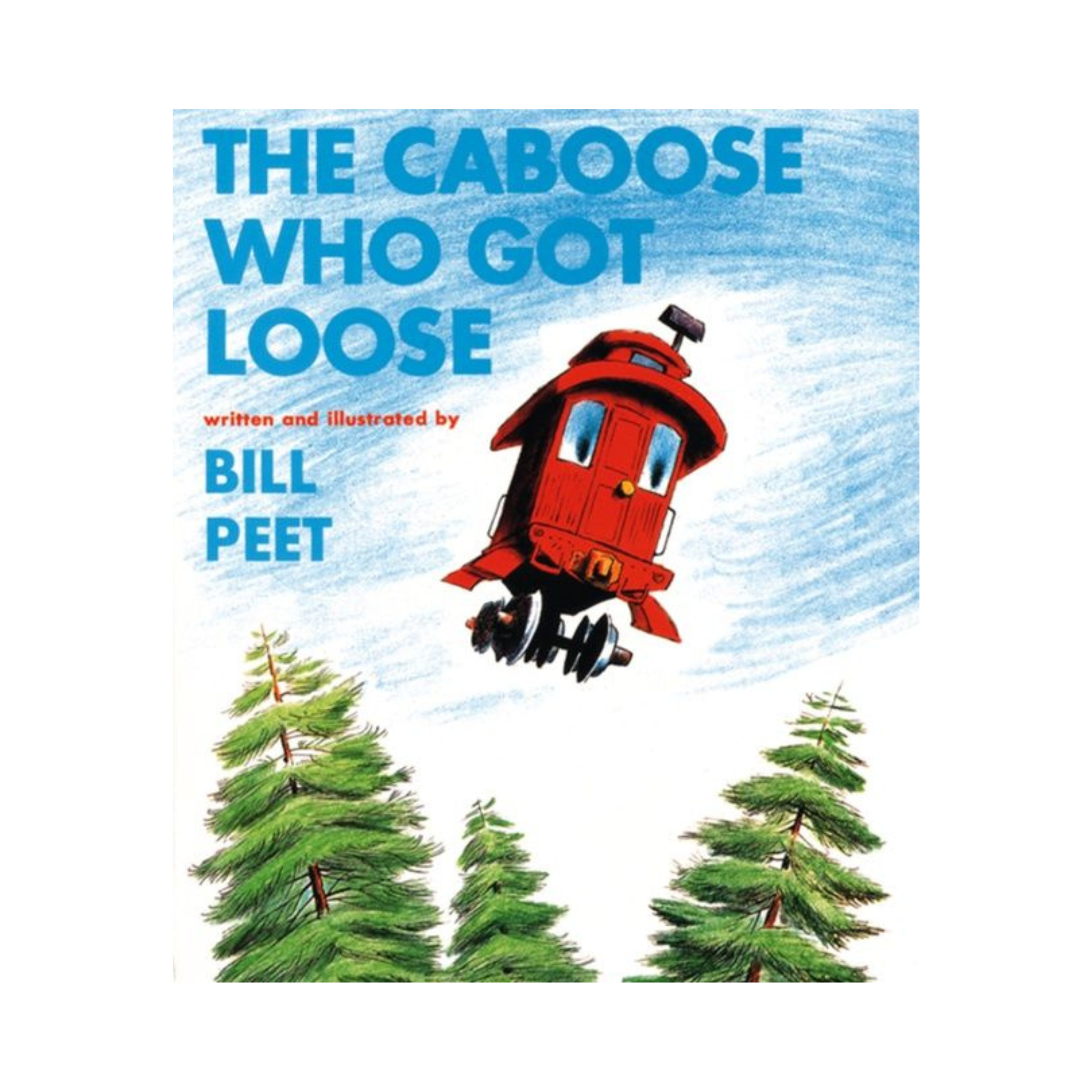 The Caboose Who Got Loose