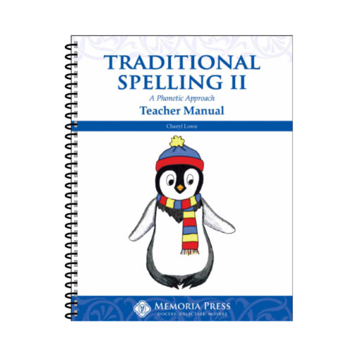 Traditional Spelling Book II - Teacher Manual