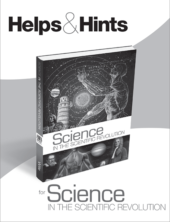 Science in the Scientific Revolution - Helps and Hints