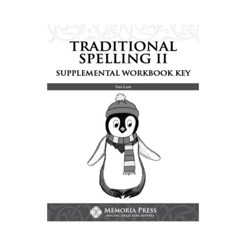 Traditional Spelling II - Supplemental Workbook Key
