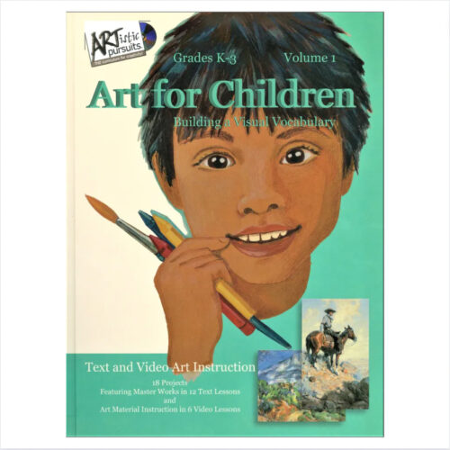 ARTistic Pursuits: K-3 Program, Art for Children - Building a Visual Vocabulary (Volume 1)