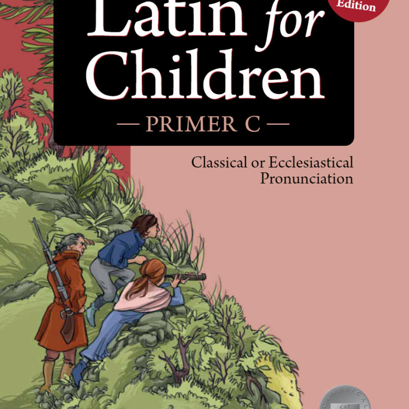 Latin for Children - Primer C (Revised Edition)