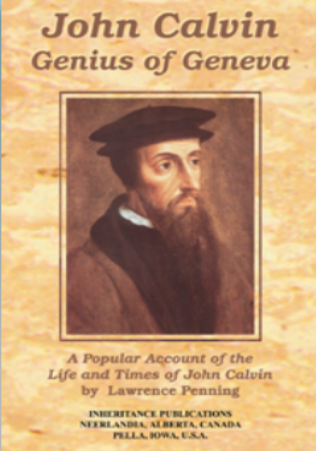 John Calvin, Genius of Geneva