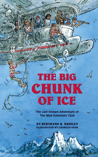 The Big Chunk of Ice