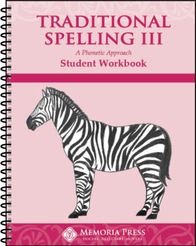 Traditional Spelling III - Student Workbook
