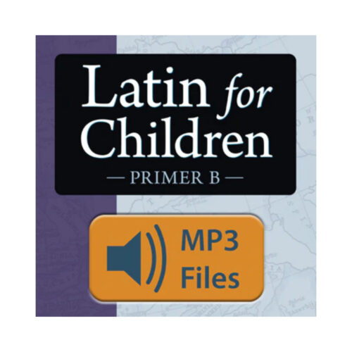 Latin for Children: Primer B - Chant Audio Files (Classical)
