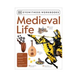 DK Eyewitness: Medieval Life - Workbook